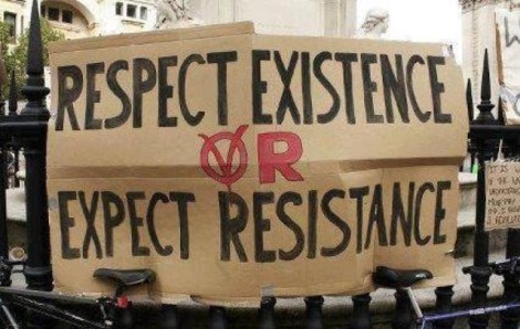 Respect existence expect resistance